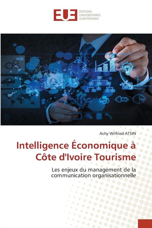 Produktbild: Intelligence &Eacute;conomique &agrave; C&ocirc;te d'Ivoire Tourisme