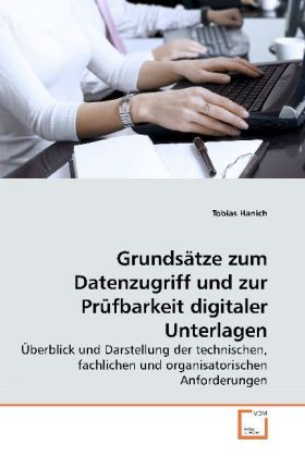 Produktbild: Hanich, T: Grunds&auml;tze zum Datenzugriff und zur Pr&uuml;fbarkeit d
