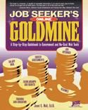 Produktbild: Job Seeker's Online Goldmine: A Step-By-Step Guidebook to Government and No-Cost Web Tools