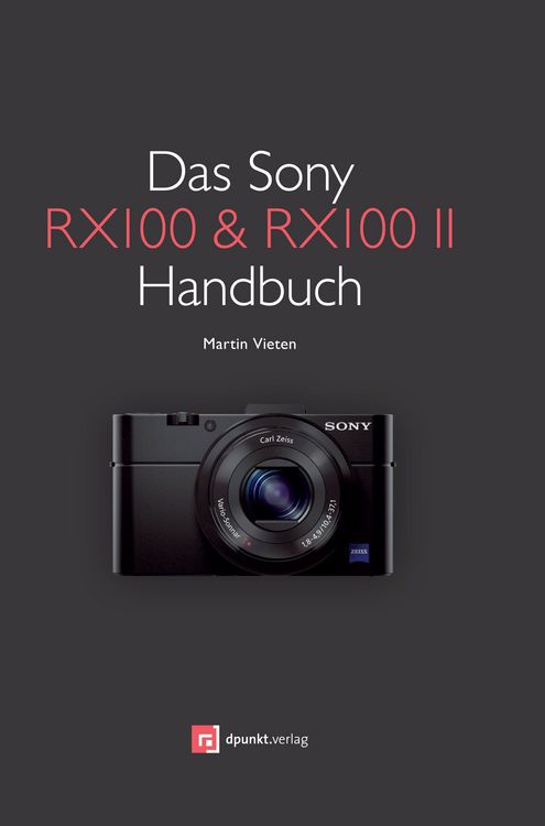 Produktbild: Das Sony RX100 & RX100 II Handbuch