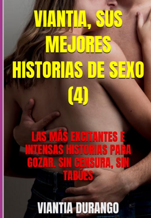 Produktbild: Viantia, Sus Mejores Historias De Sexo (4)