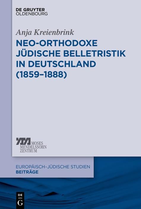 Produktbild: Neo-orthodoxe j&uuml;dische Belletristik in Deutschland (1859-1888)