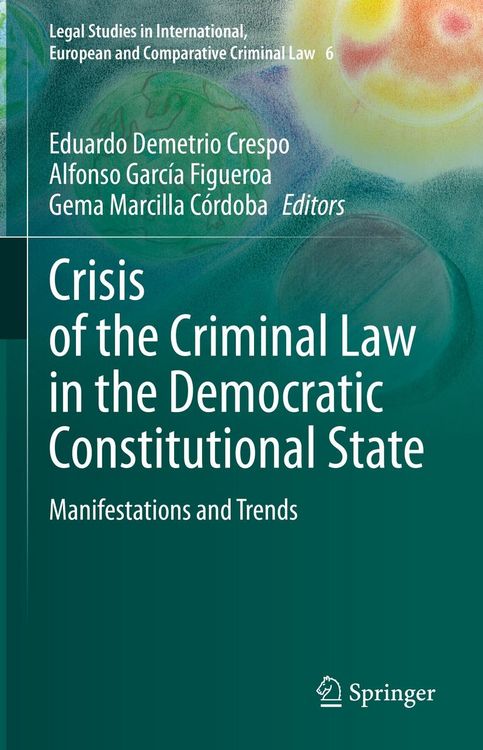 Produktbild: Crisis of the Criminal Law in the Democratic Constitutional State