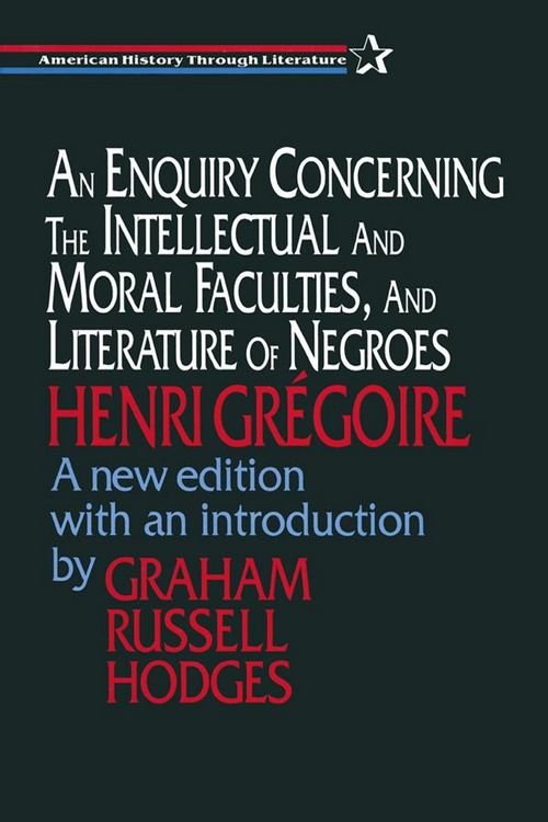 Produktbild: An Enquiry Concerning the Intellectual and Moral Faculties and Literature of Negroes