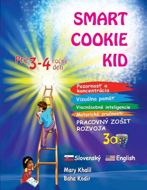 Produktbild: Smart Cookie Kid pre 3-4 ročn&eacute; deti Pozornosť a koncentr&aacute;cia Vizu&aacute;lna pam&auml;ť Viacn&aacute;sobn&eacute; inteligencie Motorick&eacute; zručnosti Pracovn&yacute; zosit rozvoja 3A