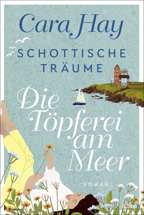 Produktbild: Schottische Tr&auml;ume - Die T&ouml;pferei am Meer