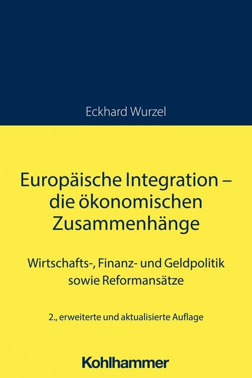 Produktbild: Europ&auml;ische Integration - die &ouml;konomischen Zusammenh&auml;nge