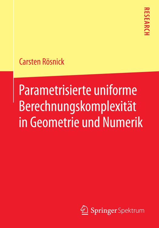 Produktbild: Parametrisierte uniforme Berechnungskomplexit&auml;t in Geometrie und Numerik