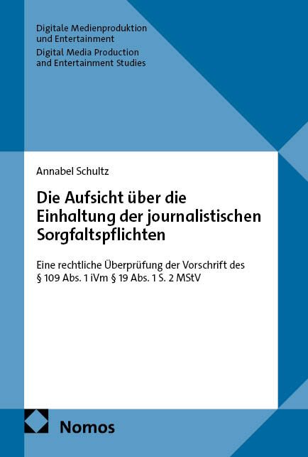 Produktbild: Die Aufsicht &uuml;ber die Einhaltung der journalistischen Sorgfaltspflichten