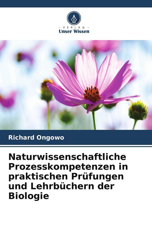 Produktbild: Naturwissenschaftliche Prozesskompetenzen in praktischen Pr&uuml;fungen und Lehrb&uuml;chern der Biologie
