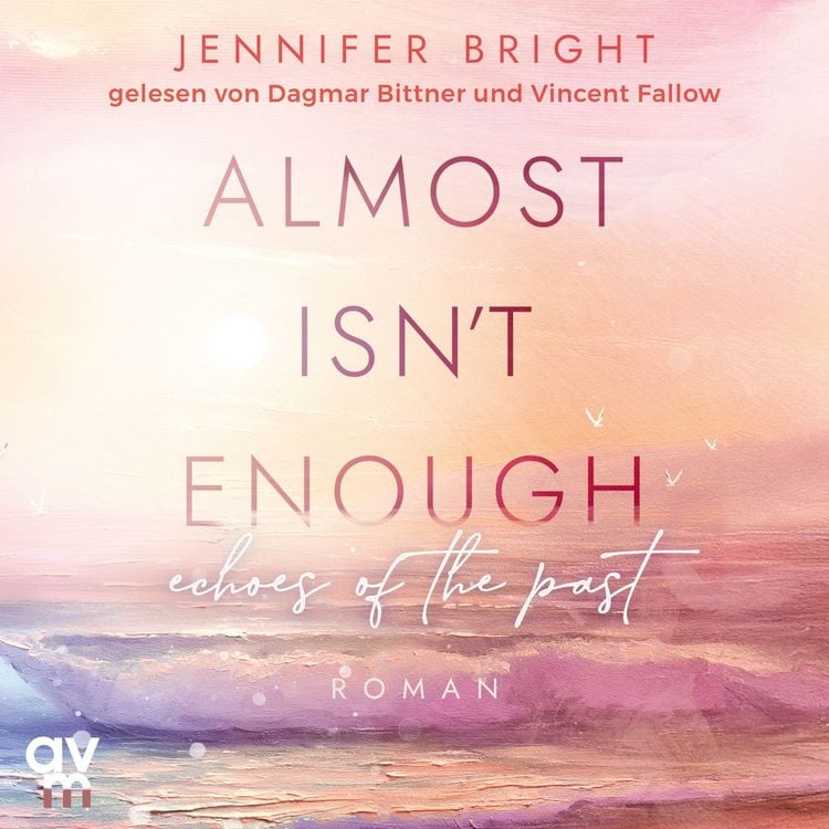 Produktbild: Almost isn't enough. Echoes of the Past
