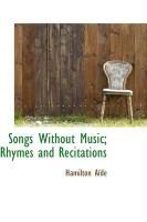 Produktbild: Songs Without Music; Rhymes and Recitations
