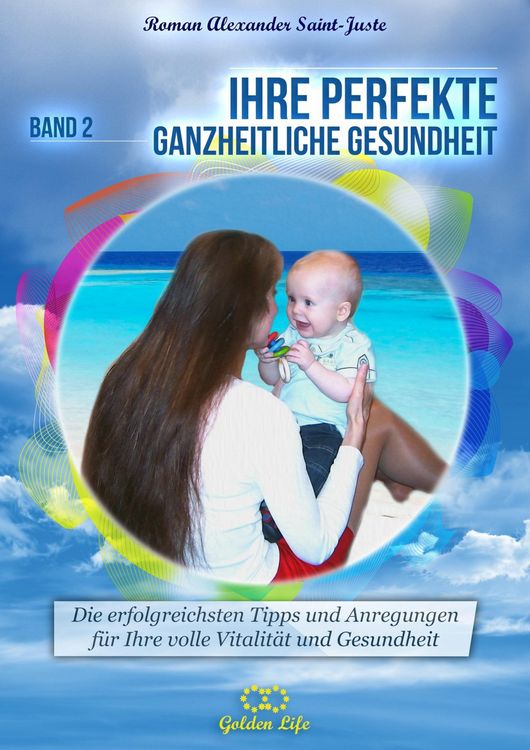 Produktbild: Ihre perfekte ganzheitliche Gesundheit
