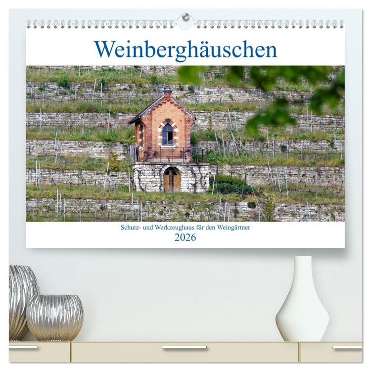 Produktbild: Weinbergh&auml;uschen - Schutz- und Werkzeughaus f&uuml;r den Weing&auml;rtner (hochwertiger Premium Wandkalender 2026 DIN A2 quer), Kunstdruck in Hochglanz