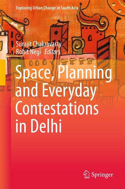 Produktbild: Space, Planning and Everyday Contestations in Delhi