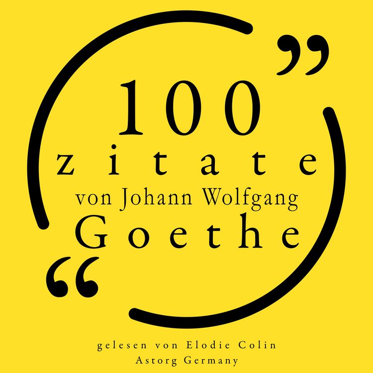 Produktbild: 100 Zitate von Johann Wolfgang Goethe