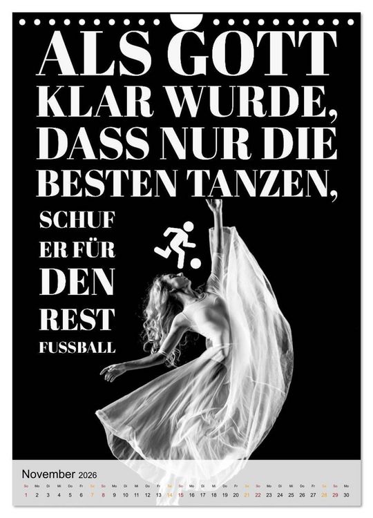Produktbild: Ich mag Fu&szlig;ball&hellip; und vielleicht drei Leute. Spr&uuml;che und Weisheiten vom Spielfeldrand (Wandkalender 2026 DIN A4 hoch), CALVENDO Monatskalender