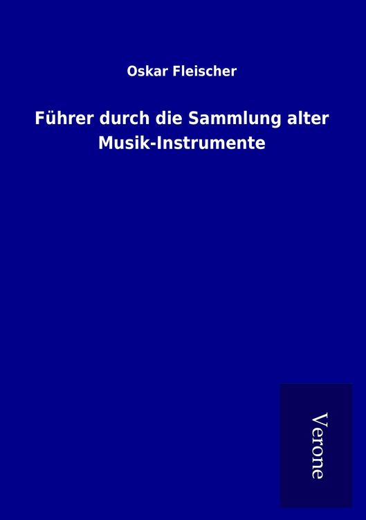 Produktbild: F&uuml;hrer durch die Sammlung alter Musik-Instrumente
