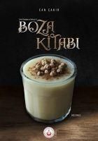 Produktbild: Tarihi Etimolojisi ve Edebiyatiyla Boza Kitabi