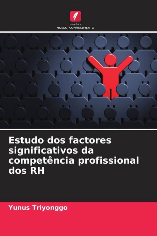 Produktbild: Estudo dos factores significativos da compet&ecirc;ncia profissional dos RH
