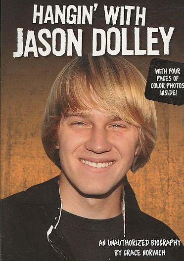 Produktbild: Hangin' with Jason Dolley: An Unauthorized Biography