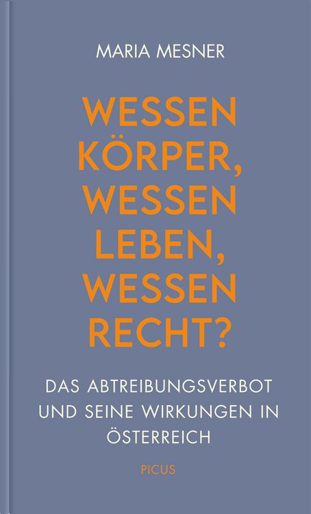Produktbild: Wessen K&ouml;rper, wessen Leben, wessen Recht?