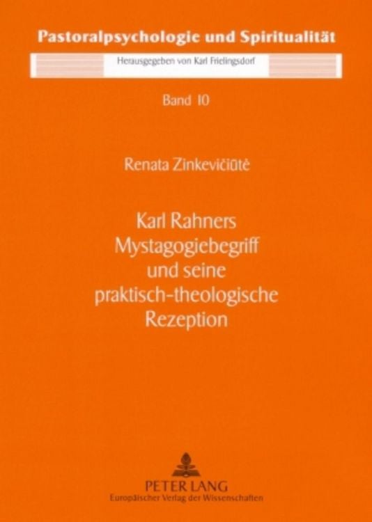 Produktbild: Karl Rahners Mystagogiebegriff und seine praktisch-theologische Rezeption