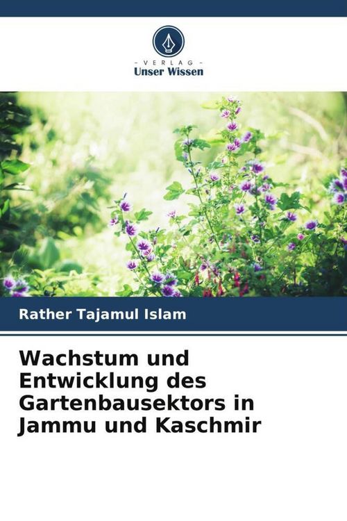 Produktbild: Wachstum und Entwicklung des Gartenbausektors in Jammu und Kaschmir