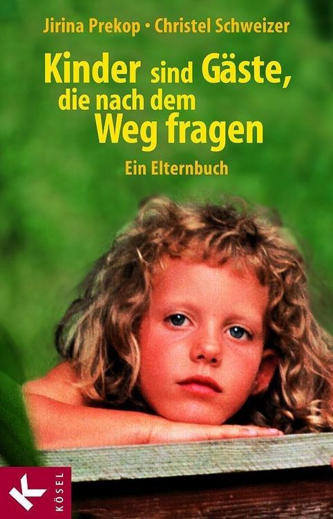 Produktbild: Kinder sind G&auml;ste, die nach dem Weg fragen