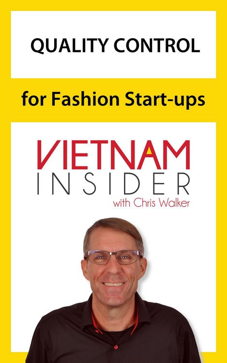 Produktbild: Quality Control for Fashion Start-ups with Chris Walker (Overseas Apparel Production Series, #3)