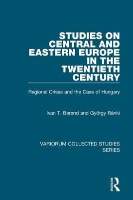 Produktbild: Berend, I: Studies on Central and Eastern Europe in the Twen