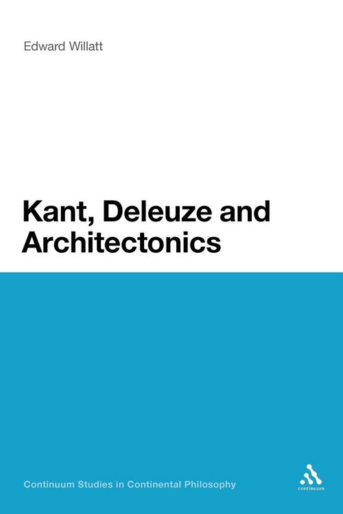 Produktbild: Kant, Deleuze and Architectonics