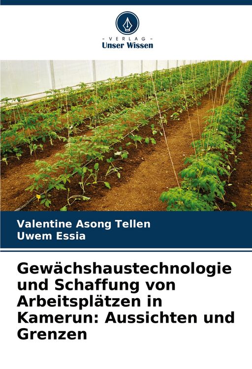 Produktbild: Gew&auml;chshaustechnologie und Schaffung von Arbeitspl&auml;tzen in Kamerun: Aussichten und Grenzen