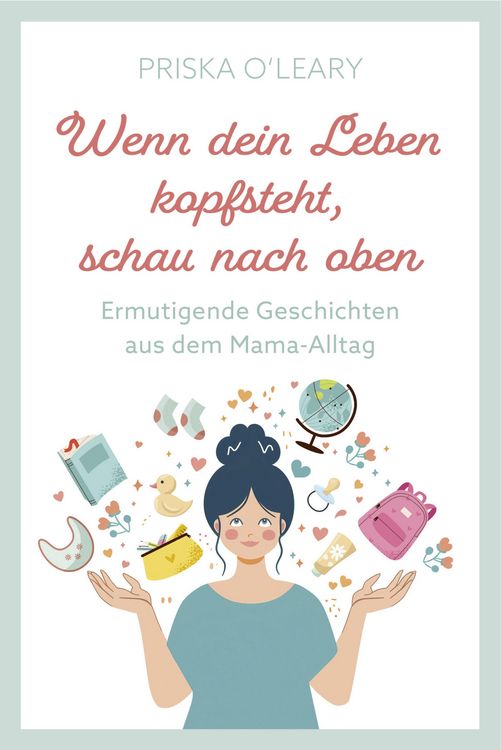 Produktbild: Wenn dein Leben kopfsteht, schau nach oben