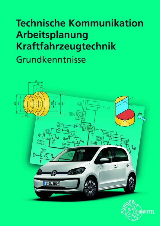 Produktbild: Technische Kommunikation Arbeitsplanung Kraftfahrzeugtechnik - Grundkenntnisse