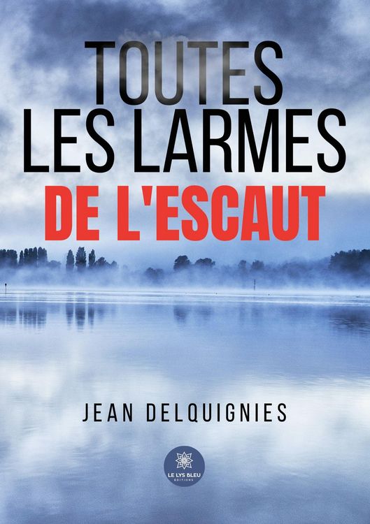 Produktbild: Toutes les larmes de l'Escaut