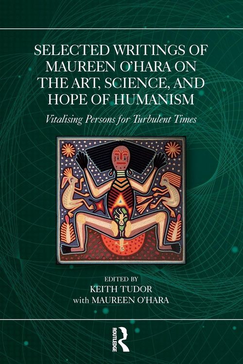 Produktbild: Selected Writings of Maureen O'Hara on the Art, Science, and Hope of Humanism