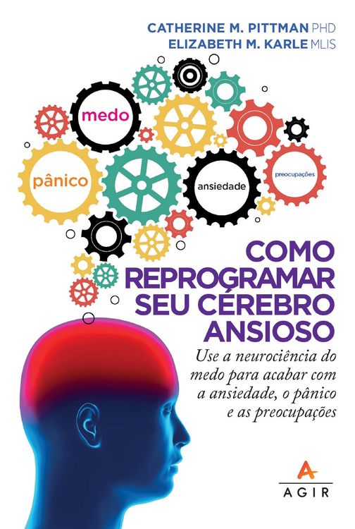 Produktbild: Como reprogramar seu c&eacute;rebro ansioso