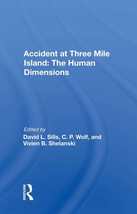 Produktbild: Accident at Three Mile Island: The Human Dimensions