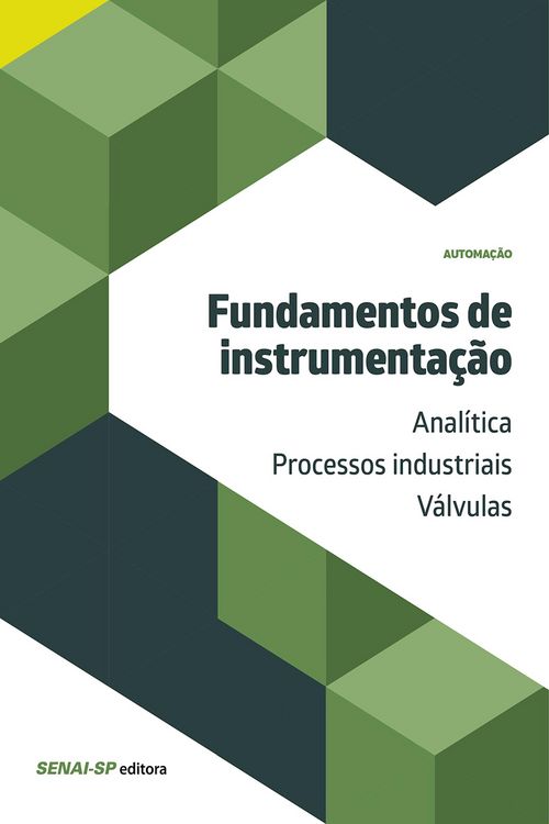 Produktbild: Fundamentos de instrumenta&ccedil;&atilde;o: anal&iacute;tica/processos industriais/v&aacute;lvulas