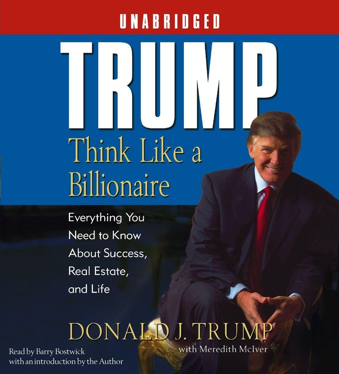 Produktbild: Trump: Think Like a Billionaire: Everything You Need to Know about Success, Real Estate, and Life