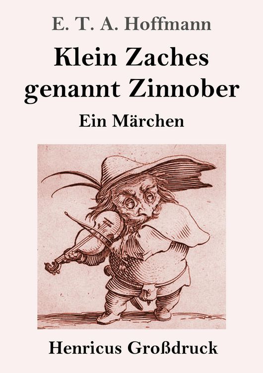 Produktbild: Klein Zaches genannt Zinnober (Großdruck)
