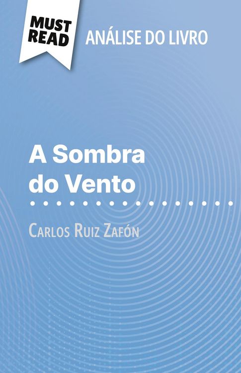 Produktbild: A Sombra do Vento de Carlos Ruiz Zaf&oacute;n (An&aacute;lise do livro)