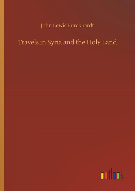 Produktbild: Travels in Syria and the Holy Land