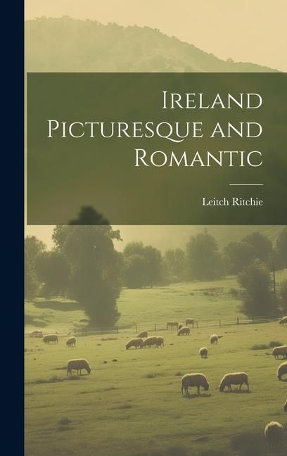 Produktbild: Ireland Picturesque and Romantic