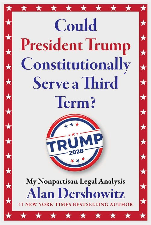 Produktbild: Could President Trump Constitutionally Serve a Third Term?