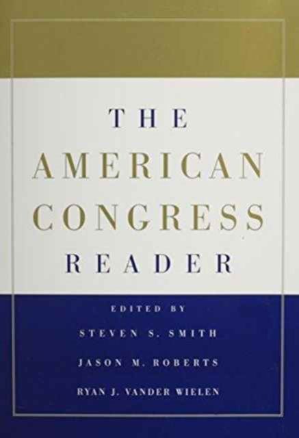 Produktbild: The American Congress 7ed and the American Congress Reader Pack Two Volume Paperback Set