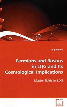 Produktbild: Das, R: Fermions and Bosons in LQG and Its Cosmological Impl