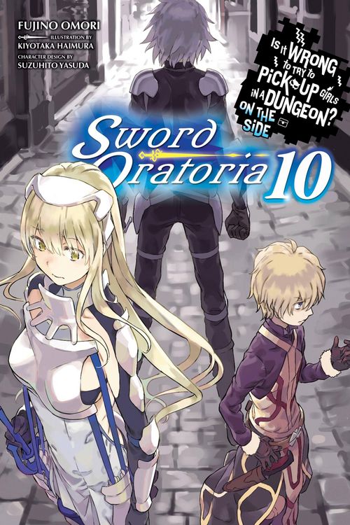Produktbild: Is It Wrong to Try to Pick Up Girls in a Dungeon? on the Side: Sword Oratoria, Vol. 10 (Light Novel)