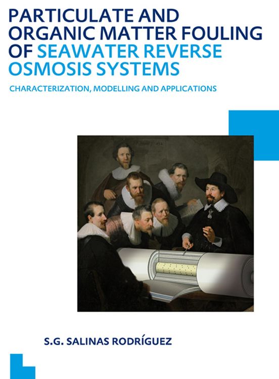 Produktbild: Particulate and Organic Matter Fouling of Seawater Reverse Osmosis Systems